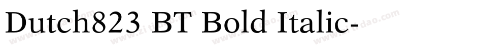 Dutch823 BT Bold Italic字体转换